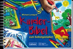 Kinder-Bibel zum Selbstgestalten
