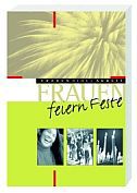 Frauen feiern Feste