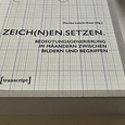 'Zeich(n)en. Setzen' / © M. Leisch-Kiesl 'Zeich(n)en. Setzen'
